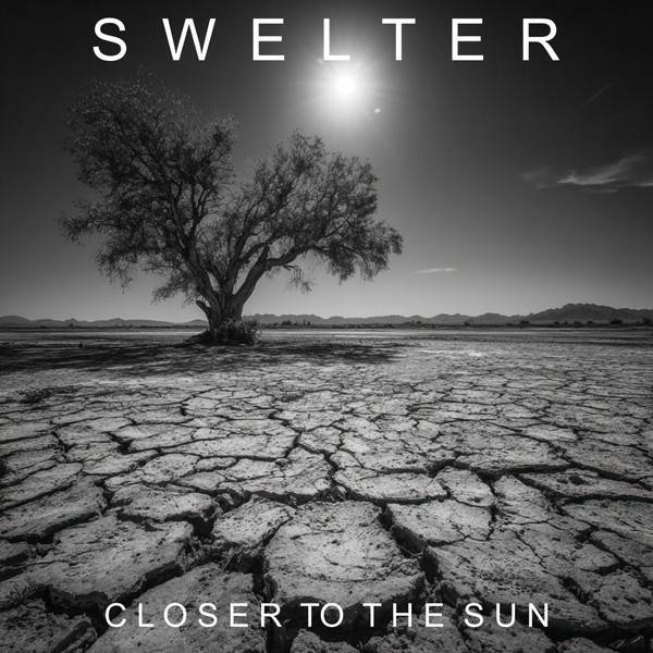 Closer To The Sun by SWELTER