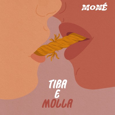 Tira e molla - Moné