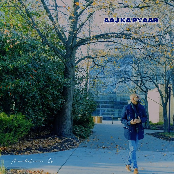 Aaj Ka Pyaar - Ashton G