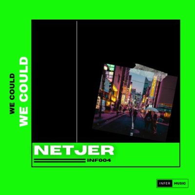 Netjer - We Could