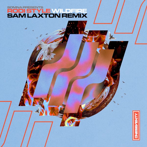 Wildfire (Sam Laxton Remix)