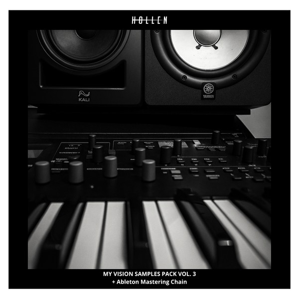 Hollen - My Vision Samples Pack Vol. 3 + Ableton Mastering Chain