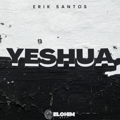 ERIK SANTOS - YESHUA