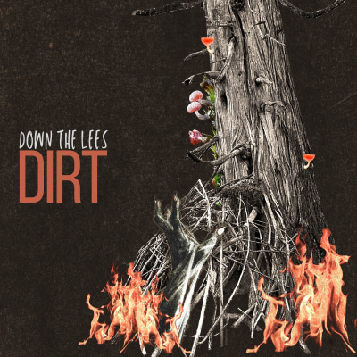 DIRT - Down The Lees