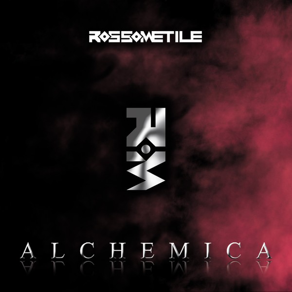 Rossometile - Alchemica (Reissue 2025)