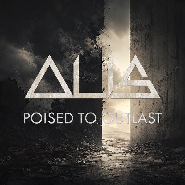 ALIS - Poised to Outlast