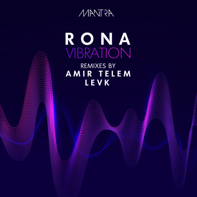 RONA - Vibration (Incl. Amir Telem & LevK Remixes)