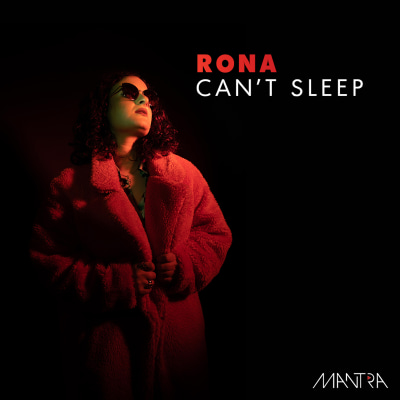 R O N A - Can't Sleep [MANTRA]