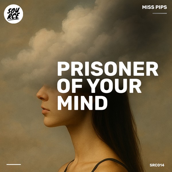 MISS PIPS - PRISONER OF YOUR MIND [LISTEN/BUY]