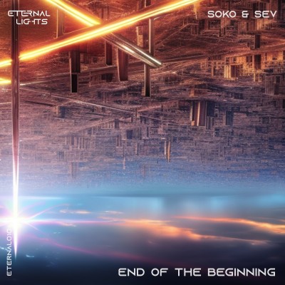 End Of The Beginning (Eternal Lights) Single