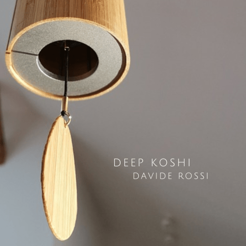 Deep Koshi - DAVIDE ROSSI