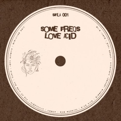 Some Freqs Love Acid Vol. 1