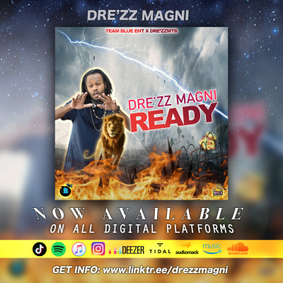 Dre’zz Magni New Single 🎶 “Ready”