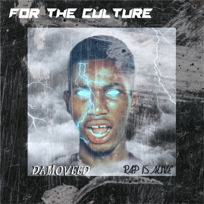 For The Culture (Rap Is Alive) Freestyle