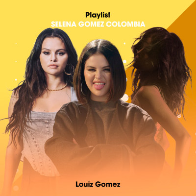 Selena Gomez Colombia Playlist