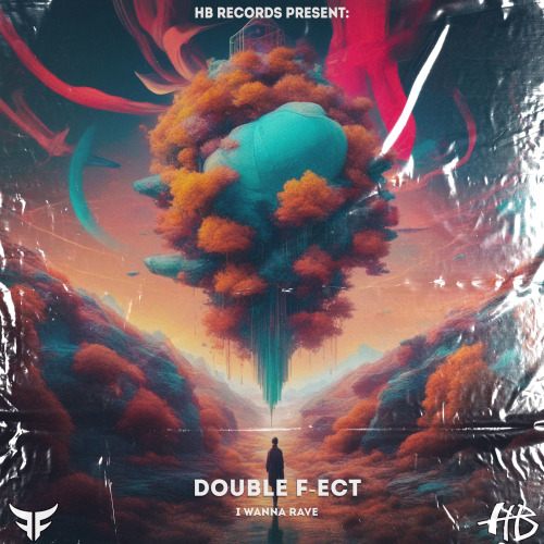 Double F-ECT - I wanna Rave