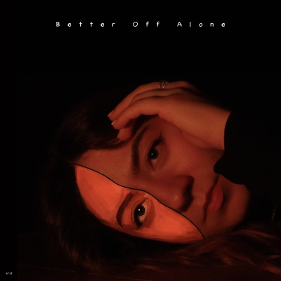 Better Off Alone