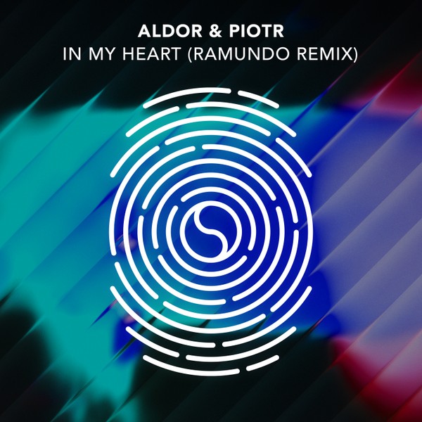 Aldor, Piotr - In My Heart (Ramundo Remix)