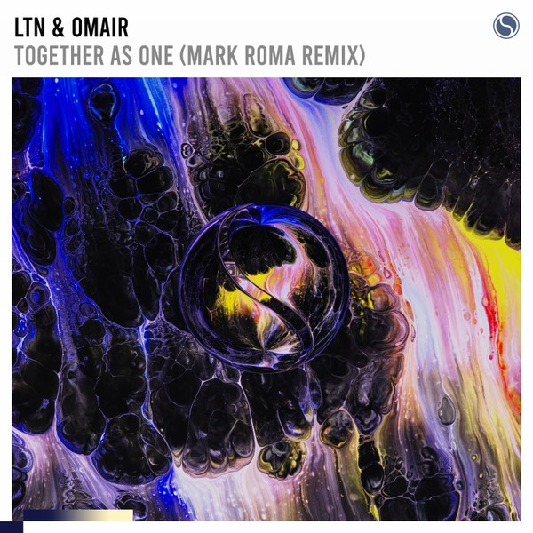 LTN & Omair - Together As One (Mark Roma Remix)