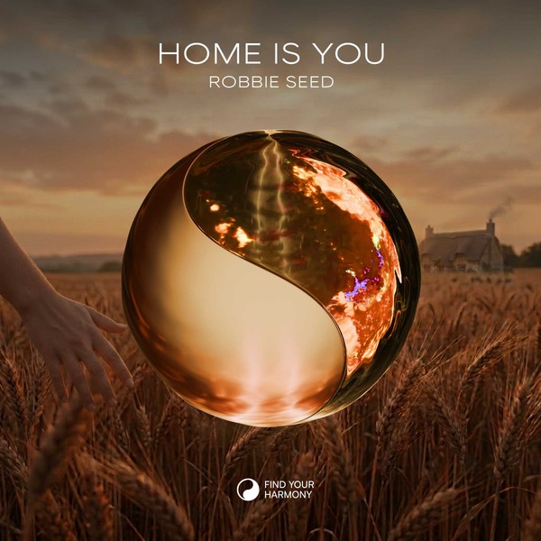 Robbie Seed - Home Is You