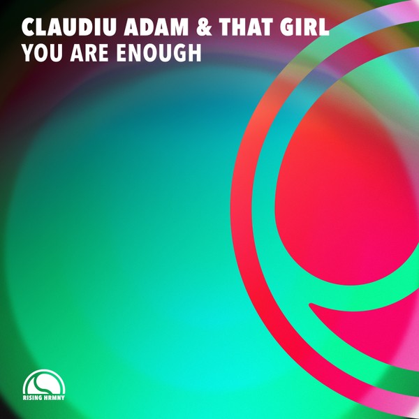 Claudiu Adam & That Girl - You Are Enough