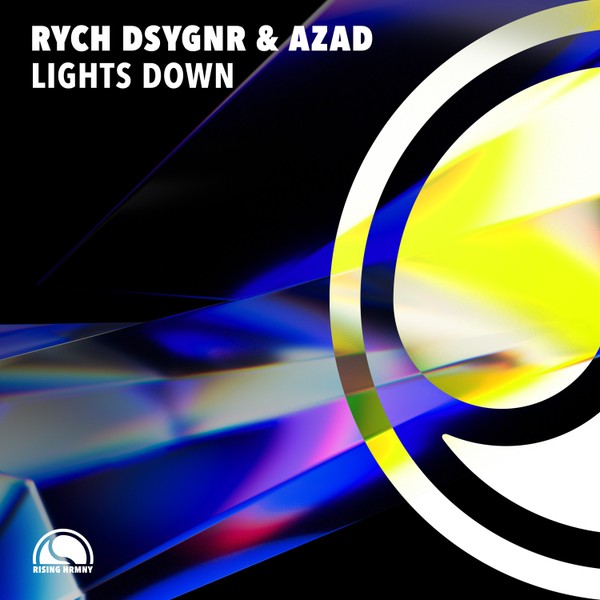 RYCH DSYGNR & AZAD - Lights Down
