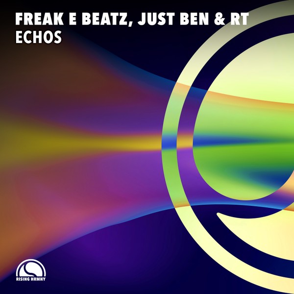 Freak E Beatz, Just Ben & RT - Echos