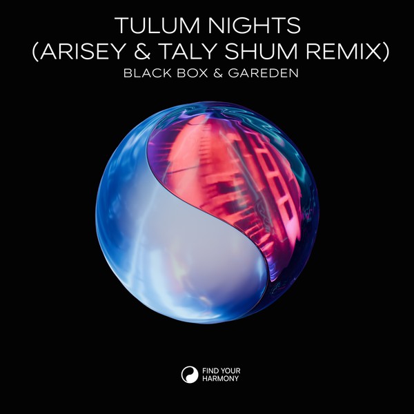 Black Box & Gareden - Tulum Nights (ARISEY & Taly Shum Remix)