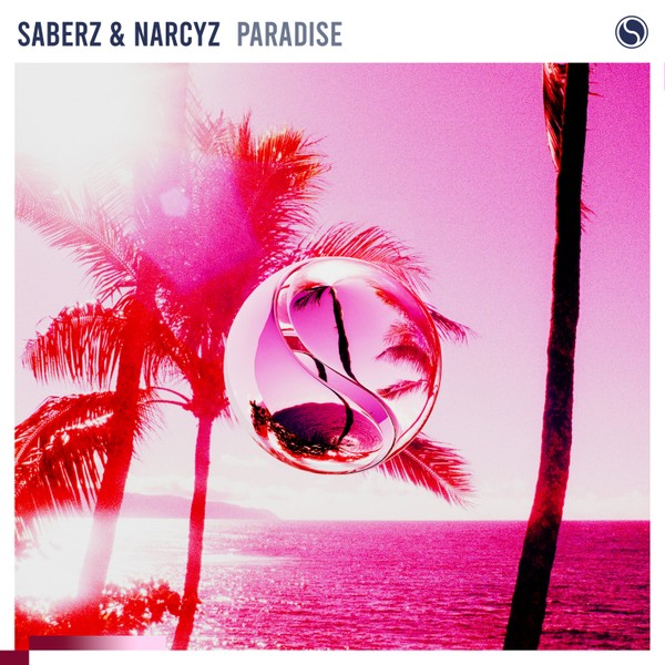 SaberZ & NARCYZ - Paradise