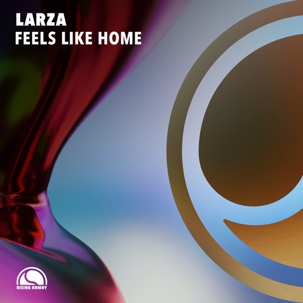 Larza - Feels Like Home