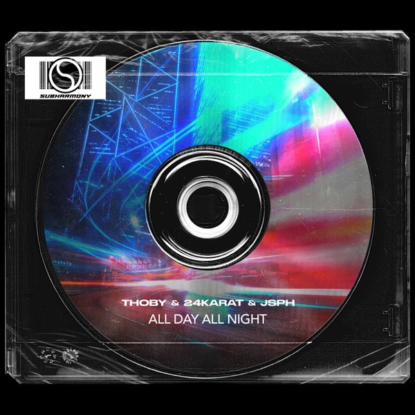 Thoby & 24KARAT & JSPH - All Day, All Night