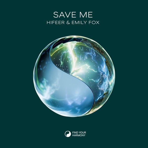 HIFEER & Emily Fox - Save Me