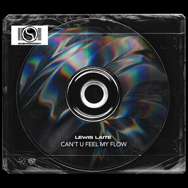Lewis Laite - Can't U Feel My Flow
