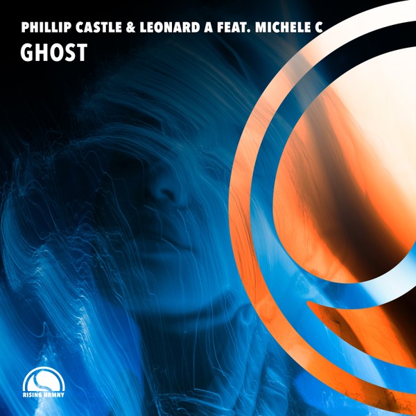 Phillip Castle & Leonard A feat. Michele C - Ghost