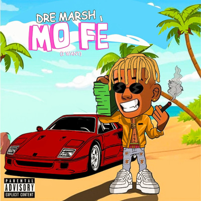 Dre Marsh - Mo Fè (I Want)