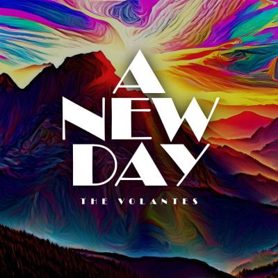 The Volantes - A New Day