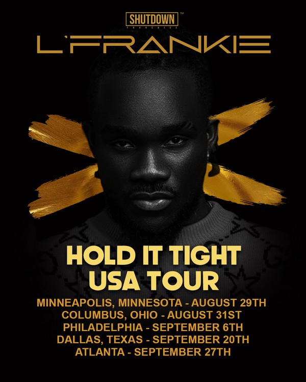 L'FRANKIE HOLD IT TIGHT USA TOUR 2025