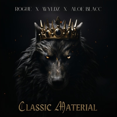 Rogue x Wyldz x Aloe Blacc - Classic Material
