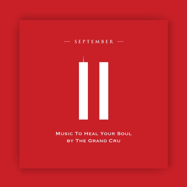 The Grand Cru - September 11 - Music To Heal Your Soul