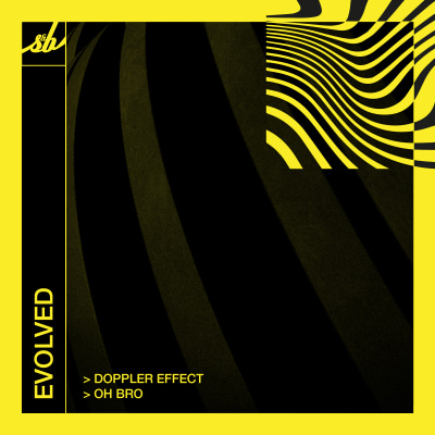 Evolved - Doppler Effect / Oh Bro