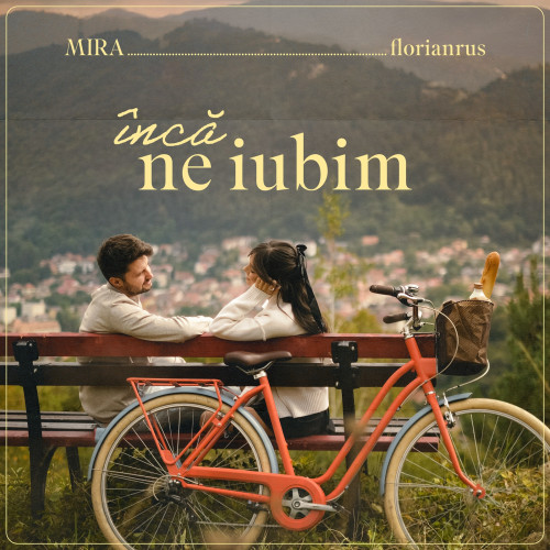 MIRA x florianrus - Încă Ne Iubim