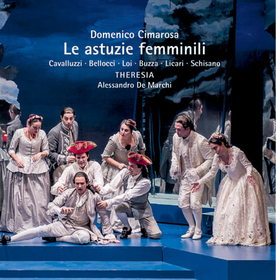Le astuzie femminili - Cimarosa by Theresia Orchestra, Alessandro De Marchi