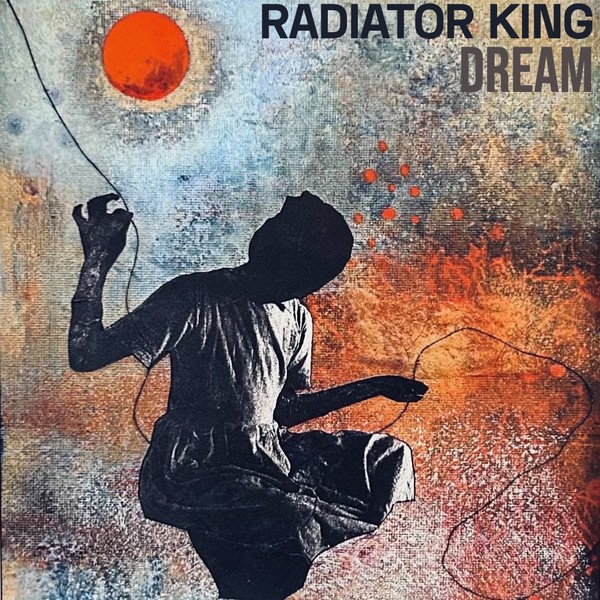 Radiator King - Dream