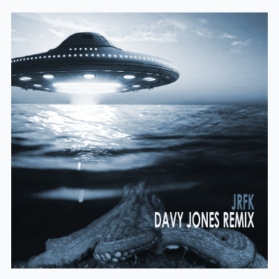 JRFK - Davy Jones (Remix)