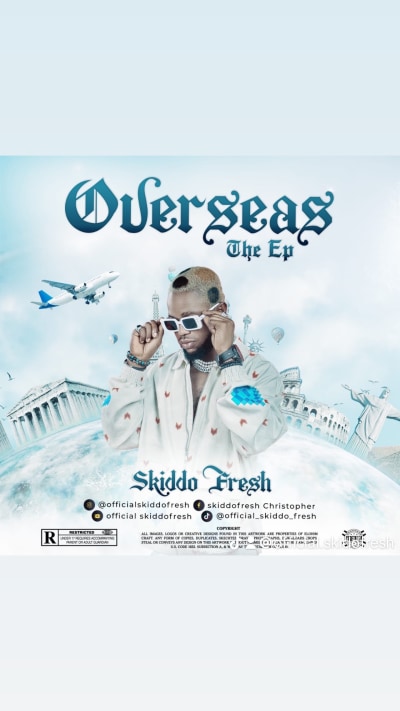 LISTEN HERE Skiddo Fresh- Overseas E.P