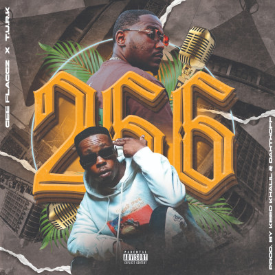 Gee Flaggz & T.U.R.K - 266 (Prod. by Keed Khalil & Dah Thoff)