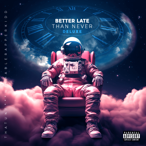 Better Late Than Never DELUXE