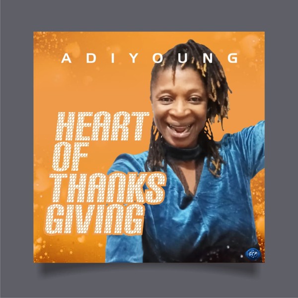 AdiYoung  - Heart Of Thanksgiving