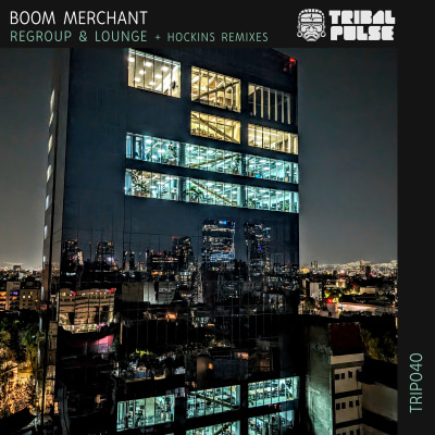 Boom Merchant - Regroup & Lounge