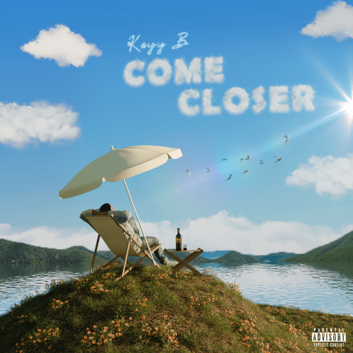 COME CLOSER - KAYY B